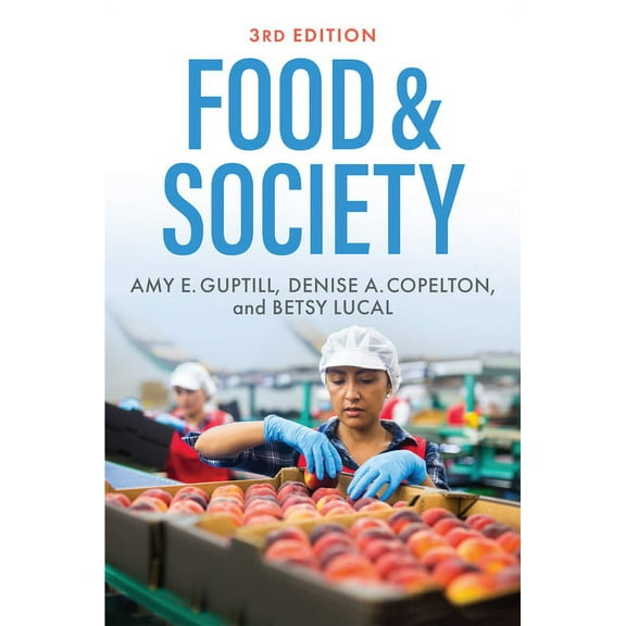 Food & Society: Principles and Paradoxes, (Hardcover)