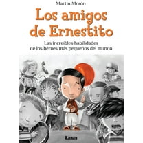 Los amigos de Ernestito : Las increíbles habilidades de los héroes más pequeños del mundo (Paperback)
