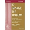 thumbnail image 1 of Pre-Owned To Improve the Academy: Resources for Faculty, Instructional, and Organizational Development, Volume 32, 9781118746431, 1118746430, Paperback, 1 edition, 1 of 1