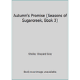 thumbnail image 1 of Pre-Owned Autumn's Promise (Seasons of Sugarcreek, Book 3) (Hardcover) 1616643781 9781616643782, 1 of 1