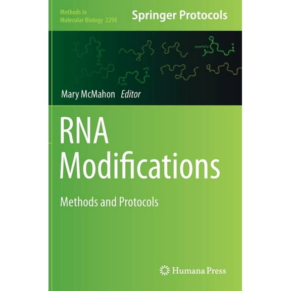 Methods in Molecular Biology RNA Modifications: Methods and Protocols, Book 2298, (Hardcover)
