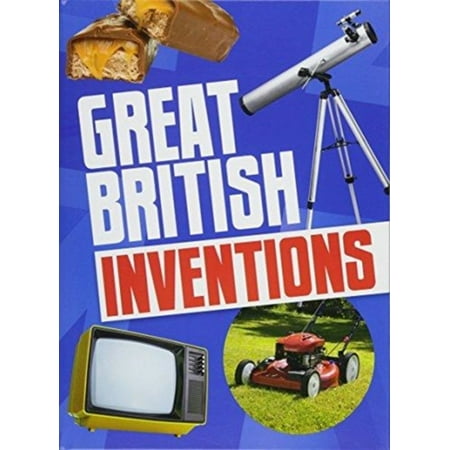GREAT BRITISH INVENTIONS (The Best New Inventions)