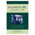 thumbnail image 1 of Elizabeth Fry: A Quaker Life (Sacred Literature Trust Series), 1 of 2