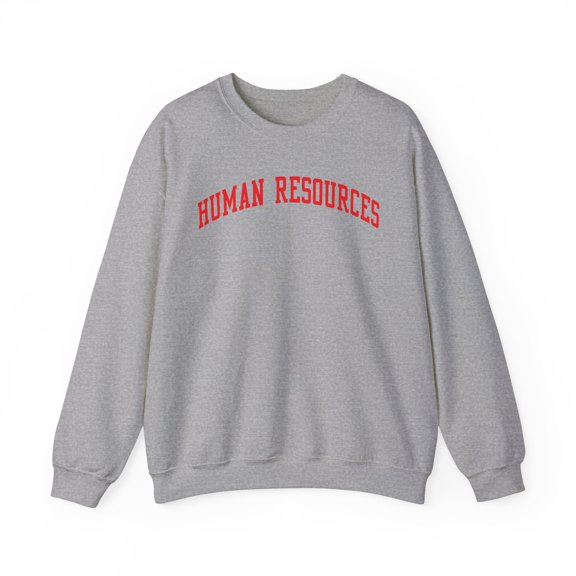 Human Resources HR Sweatshirt Gifts Crew Neck Shirt Long Sleeve Unisex