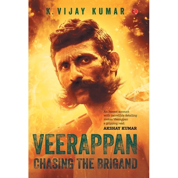 Veerappan: Chasing the Brigand, (Hardcover)
