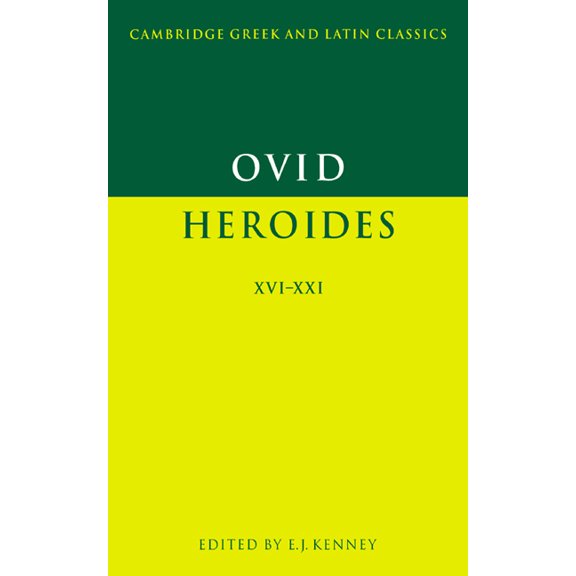 Cambridge Greek and Latin Classics Ovid: Heroides XVI-XXI, (Paperback)