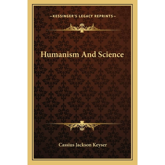 Humanism And Science (Paperback)