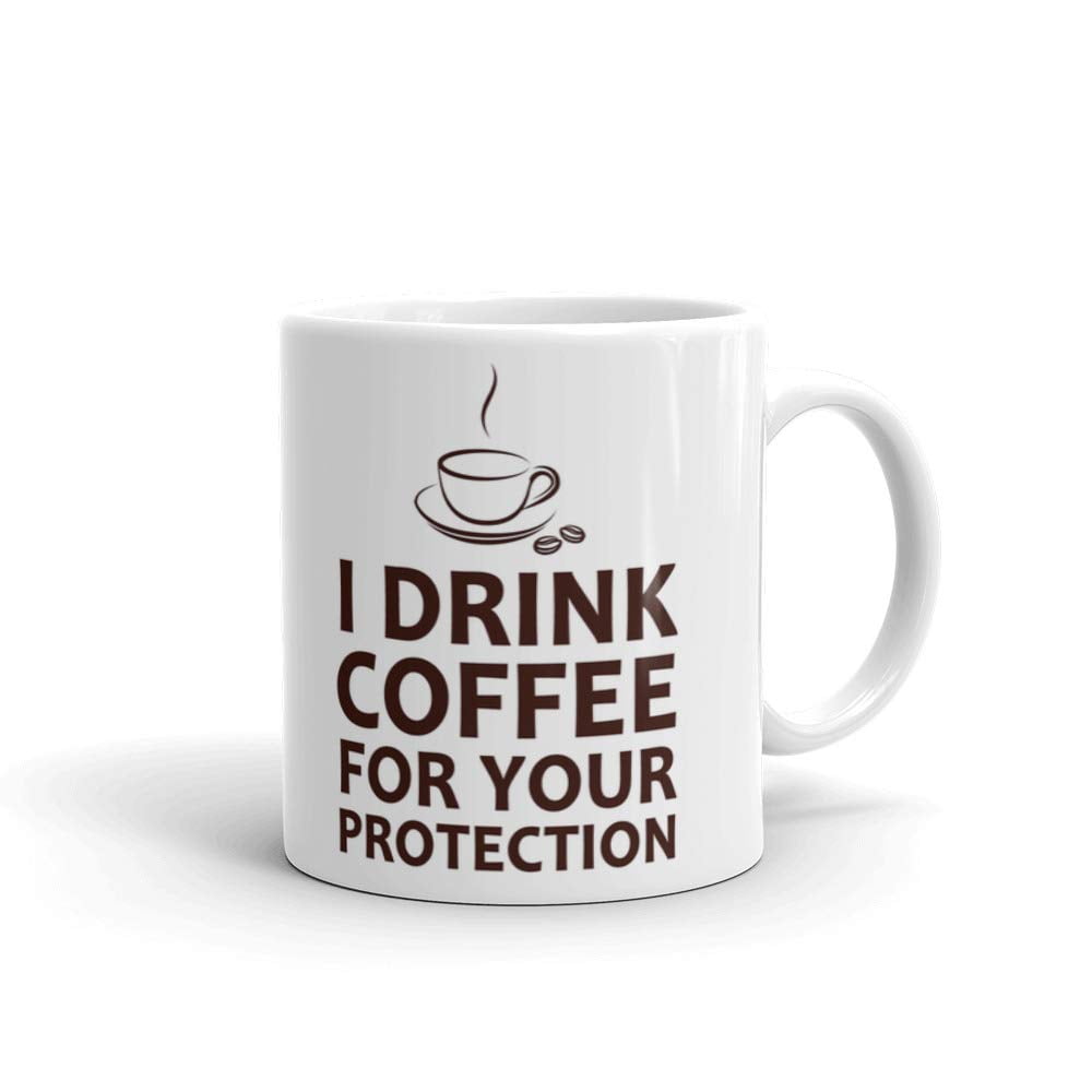 15 Oz Personalized Monogram Lover Gifts I Drink Coffee For Your Protection Funny Unique Ceramic Coffee Cup Walmart Com Walmart Com