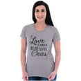 thumbnail image 2 of Love Beautiful Chaos Romance Quote Womens Slim Fit Graphic Tee Brisco Brands L, 2 of 3