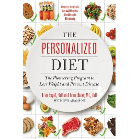 The Personalized Diet : The Pioneering Program to Lose Weight and Prevent (Best Weight Program To Lose Weight)