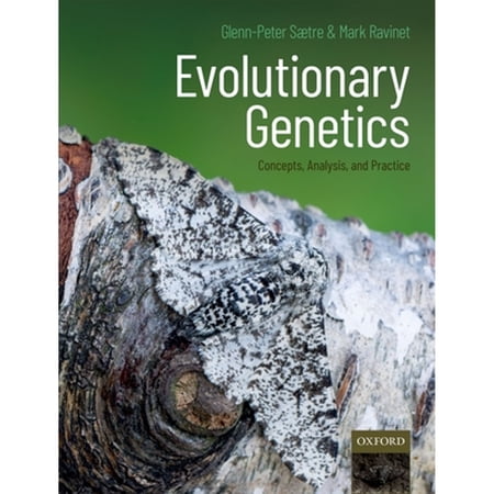 Pre-Owned Evolutionary Genetics: Concepts Analysis and Practice (Paperback) by Glenn-Peter Sætre Mark Ravinet