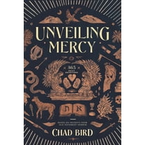 Unveiling Mercy: 365 Daily Devotions Based on Insights from Old Testament Hebrew, (Paperback)