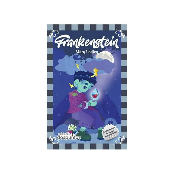 Frankestein Ediciones Dos Puntos Mary Shelley