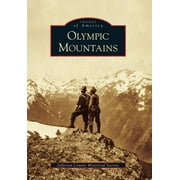 Images of America: Olympic Mountains (Paperback)