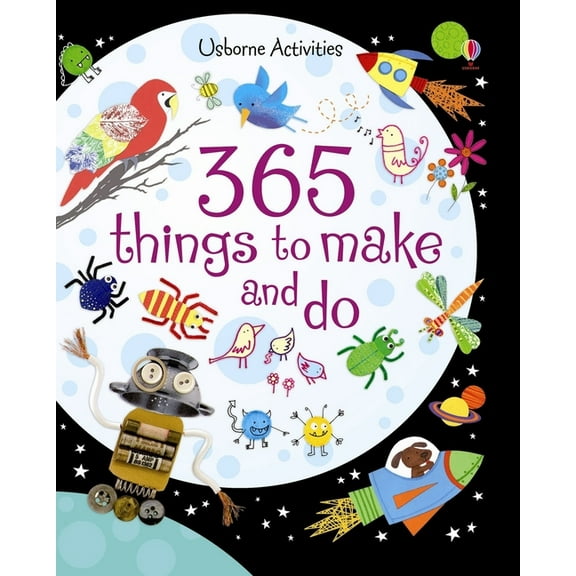 Things to Make and Do 365 Things to Make and Do, (Spiral-Bound)