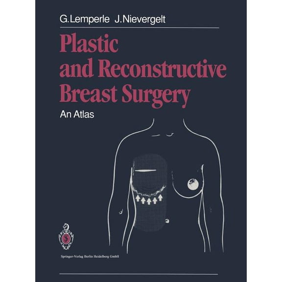 Plastic and Reconstructive Breast Surgery: An Atlas, (Paperback)