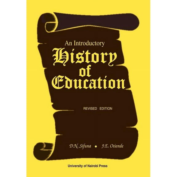 An Introductory History of Education. Revised Edition, (Paperback)