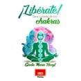 thumbnail image 1 of Â¡Libérate! Sana a través de tus chakras Editorial Porrúa 9786070927157, 1 of 2