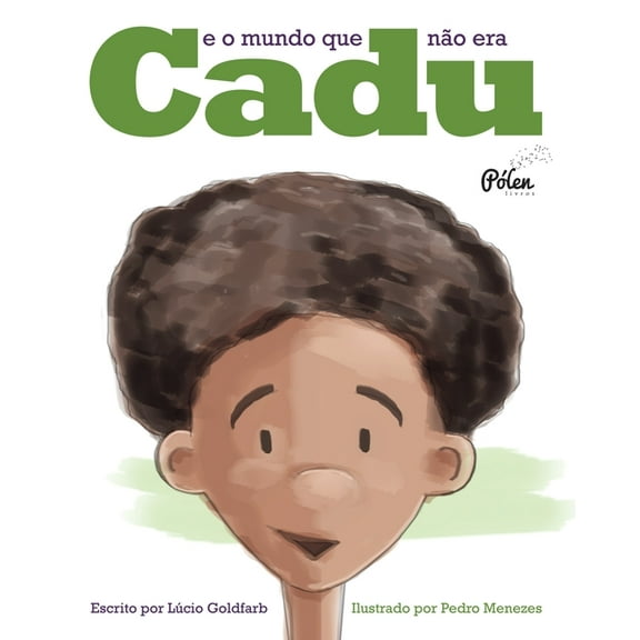 Cadu - E o mundo que não era (Paperback)
