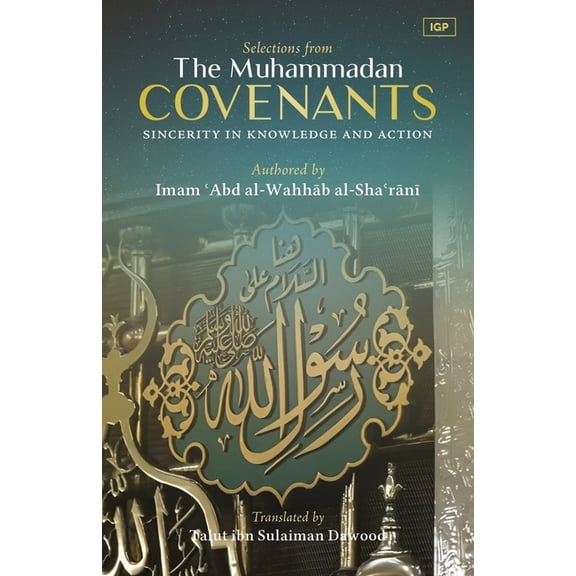 Selections from the Muhammadan Covenants, (Paperback)