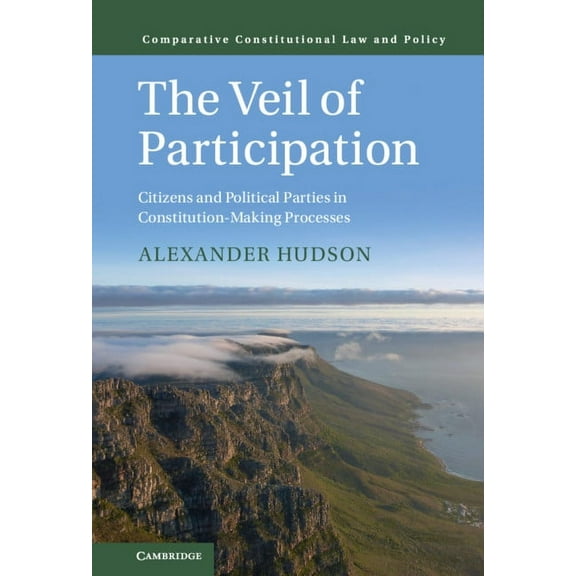 Comparative Constitutional Law and Polic The Veil of Participation, (Hardcover)