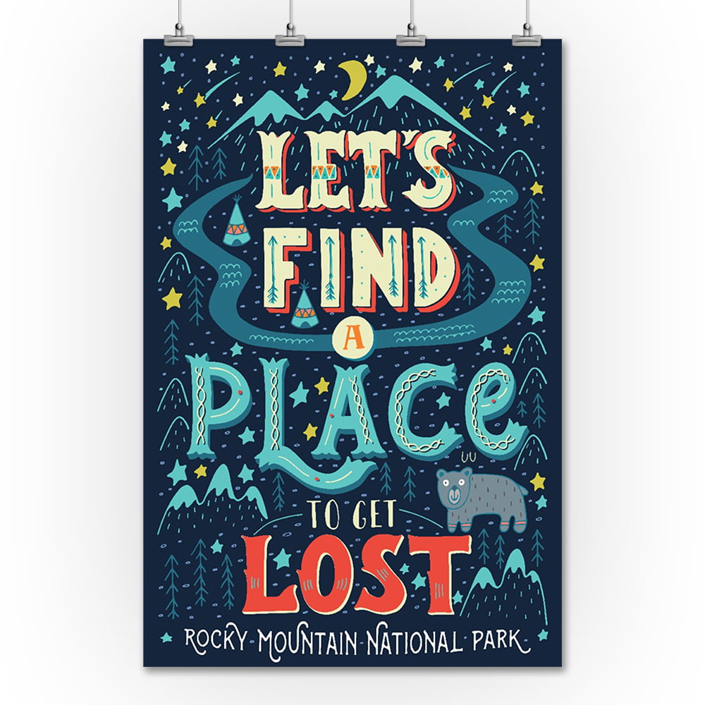 Rocky Mountain National Park Lets Find a Place to Get Lost 24x36 Giclee Gallery Print, Wall Decor Travel Poster