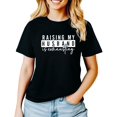 thumbnail image 2 of Raising My Husband is Exhausting Shirt for Women Funny Wife Graphic Tee Black Shirt Adult Medium, 2 of 4