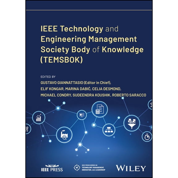 IEEE Press Technology Management, Innova IEEE Technology and Engineering Management Society Body of Knowledge (Temsbok), (Hardcover)