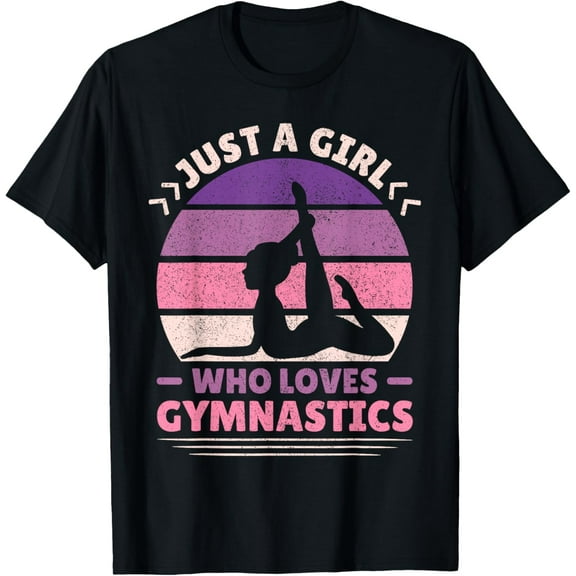 Women Gymnastic Sport Lover Just A Girl Who Loves Gymnastics Funny Creative Graphic T-Shirt