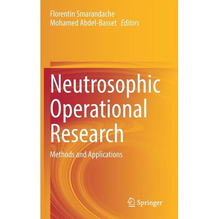 Neutrosophic Operational Research: Methods and Applications (Hardcover)