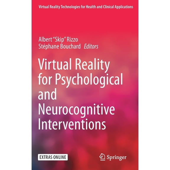Virtual Reality Technologies for Health Virtual Reality for Psychological and Neurocognitive Interventions, (Hardcover)