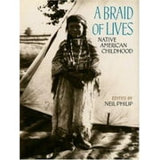 A Braid Of Lives: Native American Childhood, Used [Hardcover]