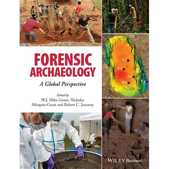 Forensic Archaeology: A Global Perspective, (Hardcover)