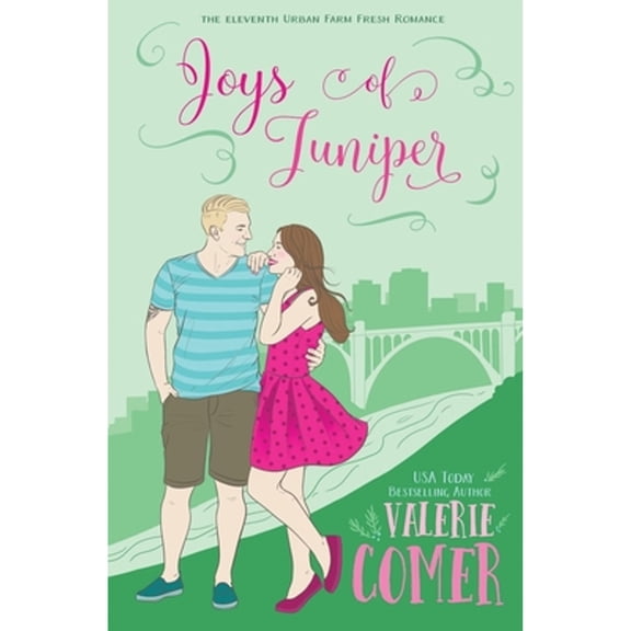 Urban Farm Fresh Romance: Joys of Juniper: A Christian Romance (Paperback)
