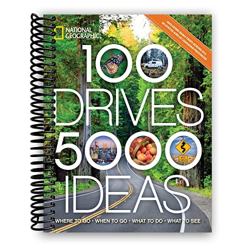 100 Drives, 5,000 Ideas: Where to Go, When to Go, What to Do, What to See [Spiral-bound] Joe Yogerst