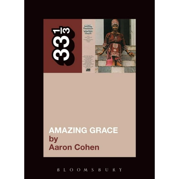 33 1/3: Amazing Grace (Paperback)