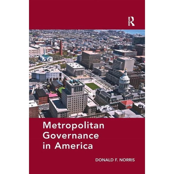 Metropolitan Governance in America, (Paperback)