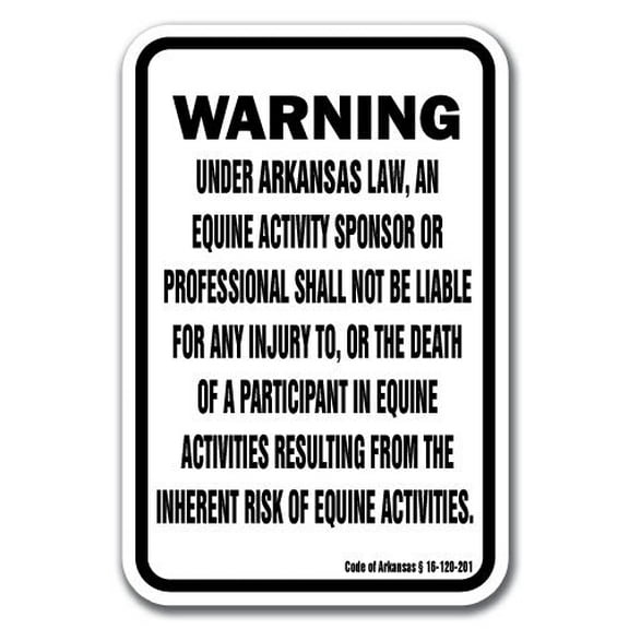 Arkansas Equine 12" x 18" Aluminum Sign warning statute horse farm