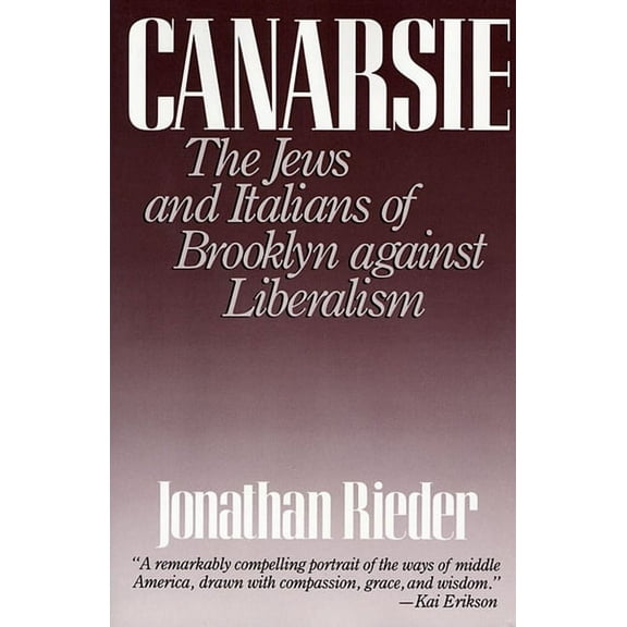 Canarsie: The Jews and Italians of Brooklyn Against Liberalism (Paperback)