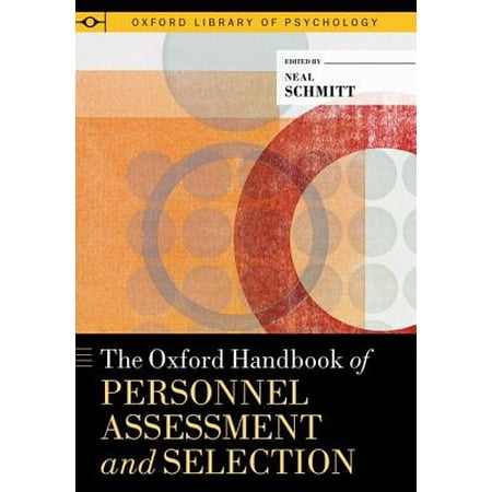 Oxford Selection Post - The Oxford Handbook of Personnel Assessment and Selection