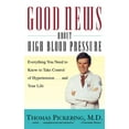 thumbnail image 1 of Good News About High Blood Pressure, Thomas Pickering Paperback, 1 of 1