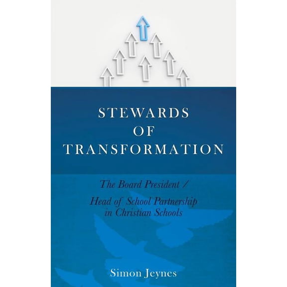 Stewards of Transformation, (Paperback)