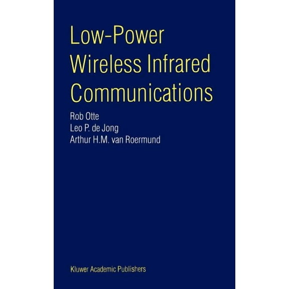 Low-Power Wireless Infrared Communications, (Hardcover)