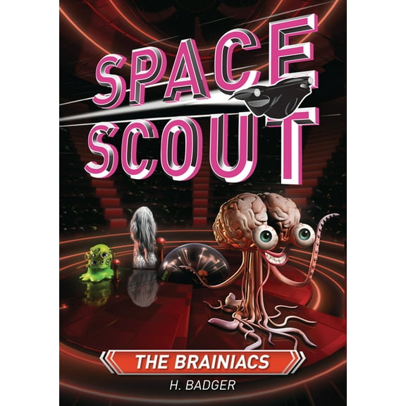 Space Scout The Brainiacs, (Hardcover)