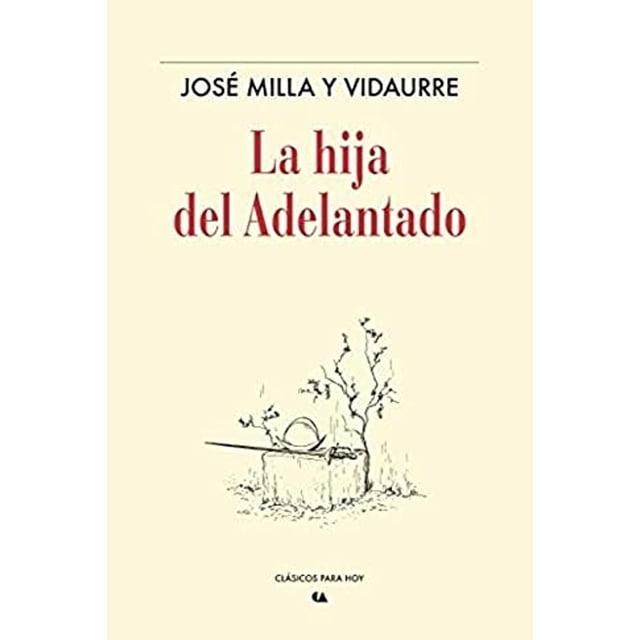 La Hija Del Adelantado Blanco