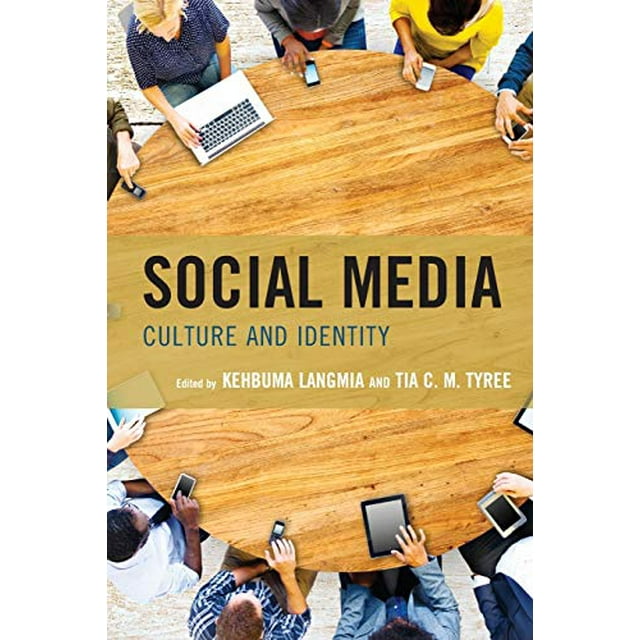 Social Media: Culture and Identity (Studies in New Media)