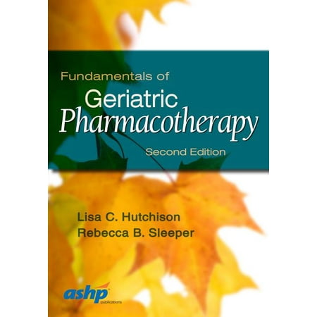 UPC: 9781585284351 | Fundamentals of Geriatric Pharmacotherapy (Edition 2) (Paperback)