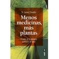 thumbnail image 1 of Menos Medicinas, Más Plantas. El Poder De La Naturaleza Al Alcance De Todos Edaf 9788441436244, 1 of 2
