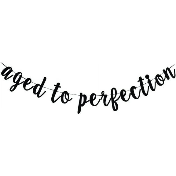 Aged to Perfection Banner, For Birthday Party Decorations,Milestone Banner,Anniversary Party Props Sign