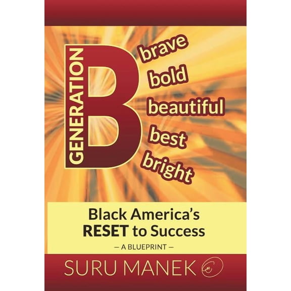 Generation B: Black America's Reset to Success, (Hardcover)